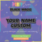 CUSTOM LOGO | BLACK MAGIC