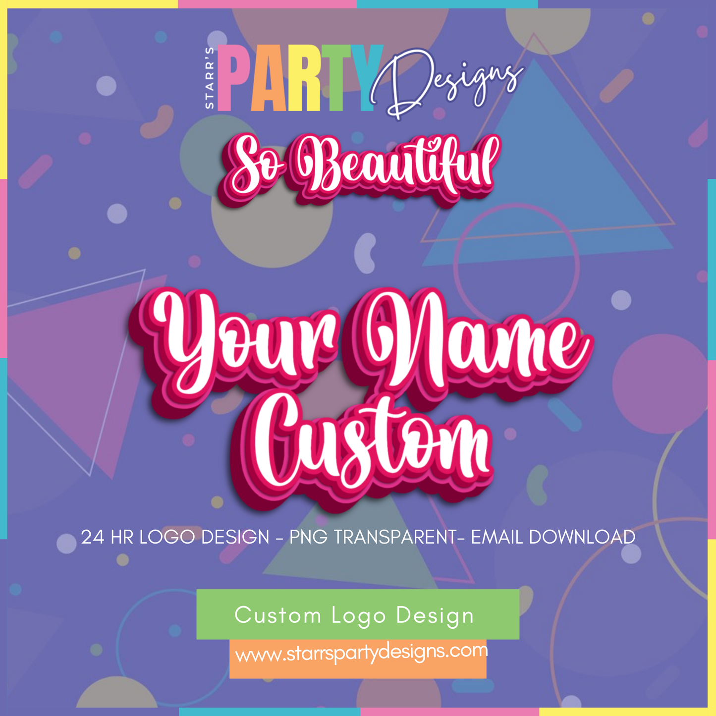 CUSTOM LOGO | SO BEAUTIFUL