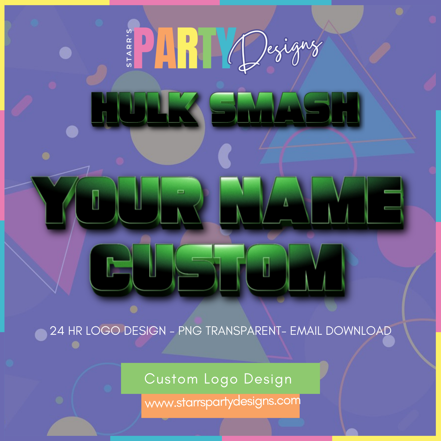 CUSTOM LOGO | HULK SMASH