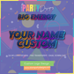 CUSTOM LOGO | BIG ENERGY