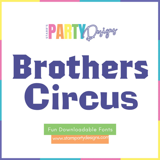 BROTHERS CIRCUS FONT